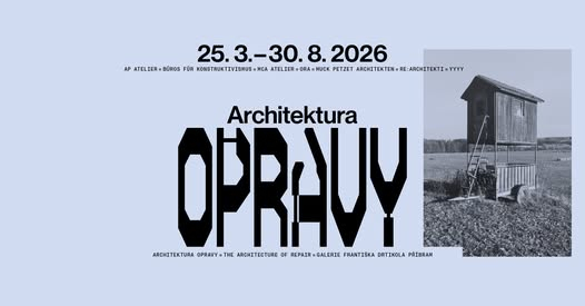 Komentovaná prohlídka výstavy ARCHITEKTURA OPRAVY - 1