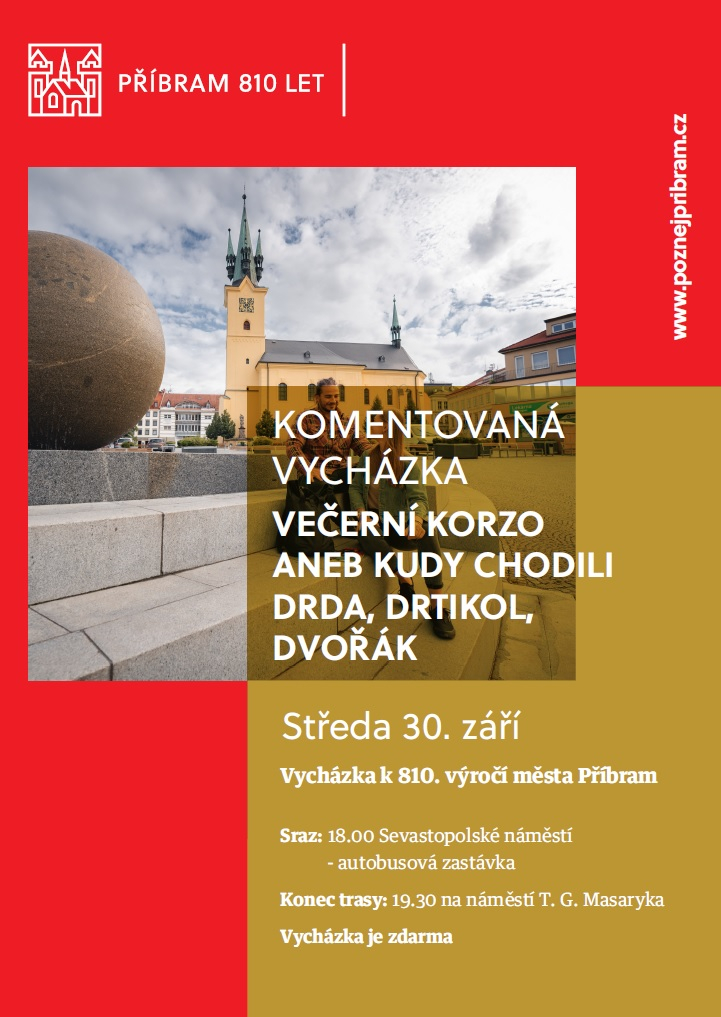 Komentovaná vycházka k 810. výročí města Příbram - Večerní korzo aneb Kudy chodili Drda, Drtikol, Dvořák - 1